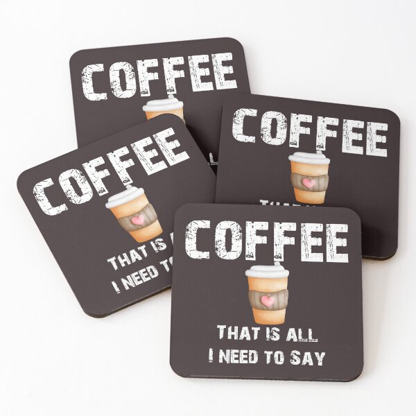 Item preview, CUTE VINTAGE COFFEE THAT IS ALL I NEED TO SAY -WHITE TEXT  designed and sold by Iskybibblle.