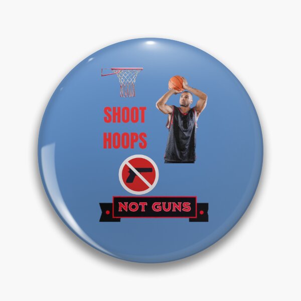 Item preview, Shoot Hoops Not Guns designed and sold by Rell1970.