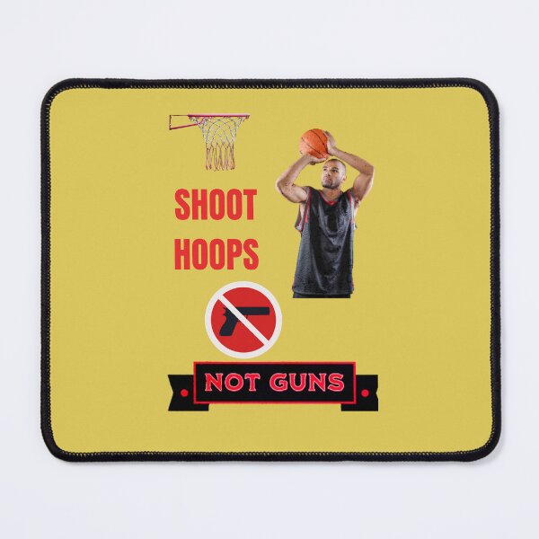 Item preview, Shoot Hoops Not Guns designed and sold by Rell1970.