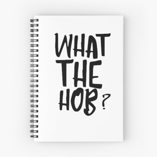 Item preview, What The Hob? designed and sold by freakydutchkid.