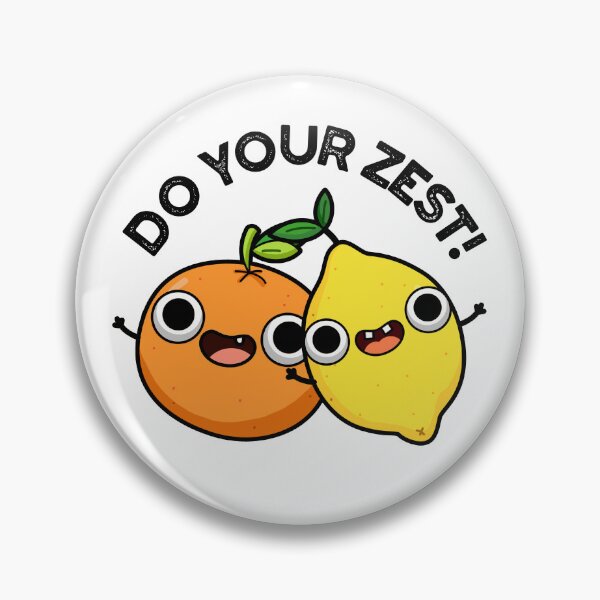 Item preview, Do Your Zest Funny Fruit Puns  designed and sold by punnybone.