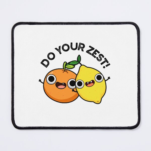 Item preview, Do Your Zest Funny Fruit Puns  designed and sold by punnybone.