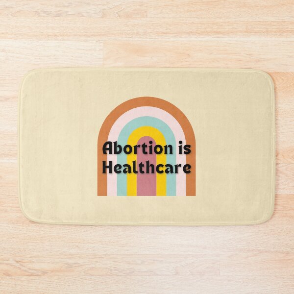 Item preview, Abortion is Healthcare Rainbow designed and sold by toadsforall.