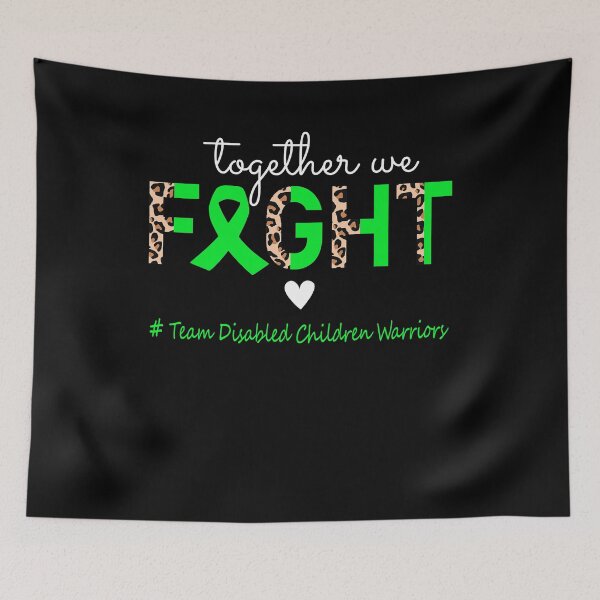Item preview, Disabled Children Awareness Together We Fight Team Disabled Children Warriors designed and sold by whlrcheryl.
