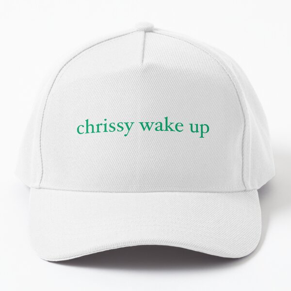 Item preview, chrissy wake up  designed and sold by abby cartwright.