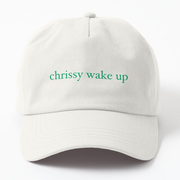 Item preview, chrissy wake up  designed and sold by abby cartwright.