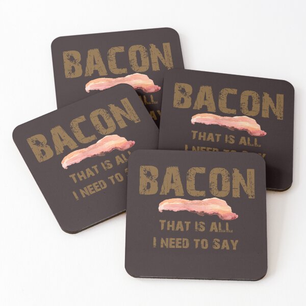 Item preview, CUTE VINTAGE BACON  THAT IS ALL I NEED TO SAY -BROWN TEXT  designed and sold by Iskybibblle.