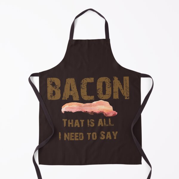 Item preview, CUTE VINTAGE BACON THAT IS ALL I NEED TO SAY -BROWN TEXT designed and sold by Iskybibblle.