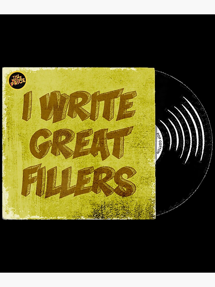"Retro Vinyl Records Album Cover Art I Write Great Fillers" Poster for