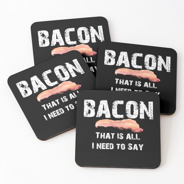 Item preview, CUTE VINTAGE BACON  THAT IS ALL I NEED TO SAY - WHITE TEXT  designed and sold by Iskybibblle.