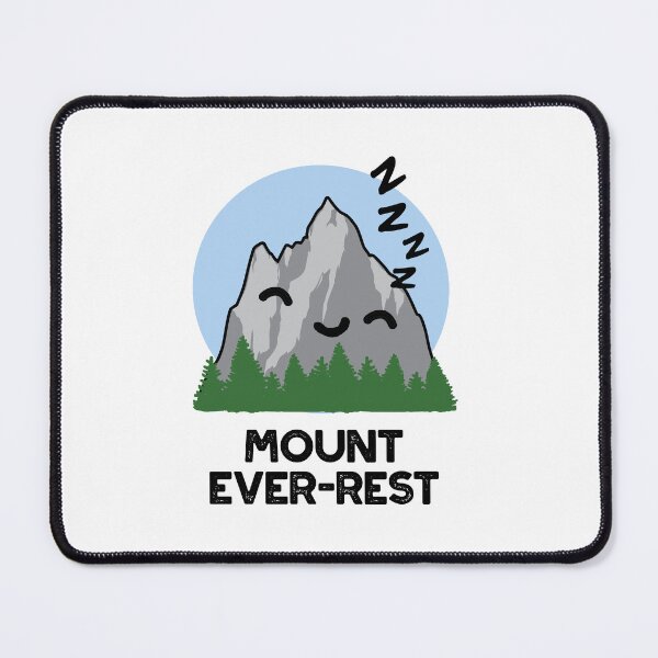 Item preview, Mount Ever-rest Funny Mountain Puns designed and sold by punnybone.