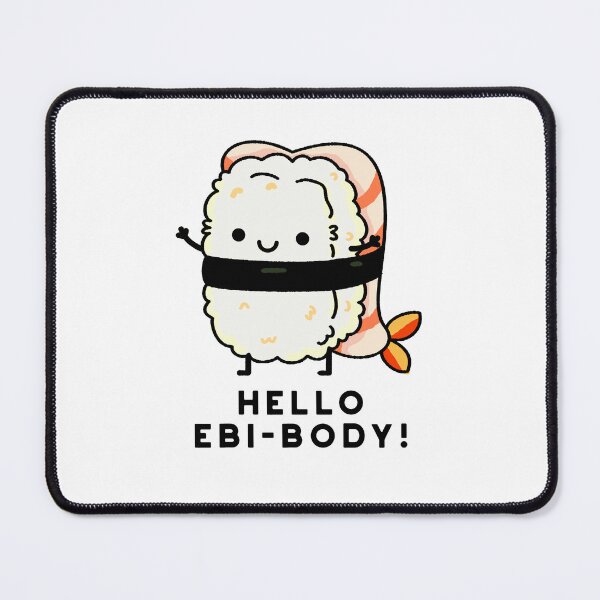 Item preview, Hello Ebi-body Funny Ebi Sushi Puns designed and sold by punnybone.