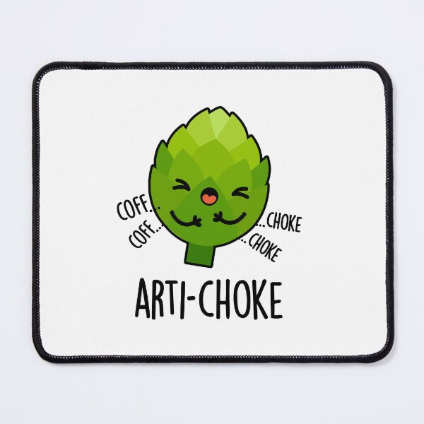 Item preview, Arti-choke Funny Artichoke Puns designed and sold by punnybone.