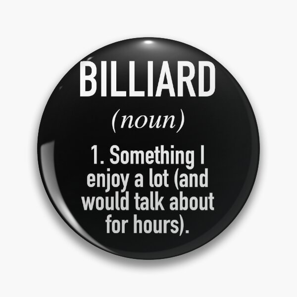 Item preview, Billiard Definition designed and sold by PegeenWarm.