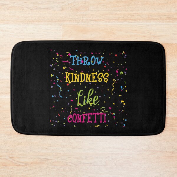 Item preview, Kindness Like Confetti - Funny Quotes designed and sold by Roesoesu.