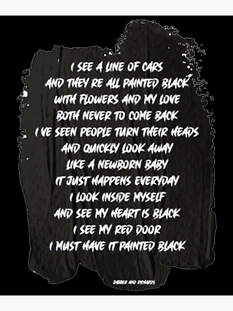 "Rolling Stones Paint It Black Lyrics" Poster for Sale by GHarshita Redbubble