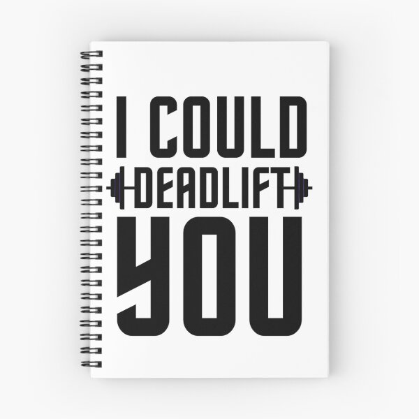Item preview, I Could Deadlift You | Motivational Gym Quotes  designed and sold by chetan786.