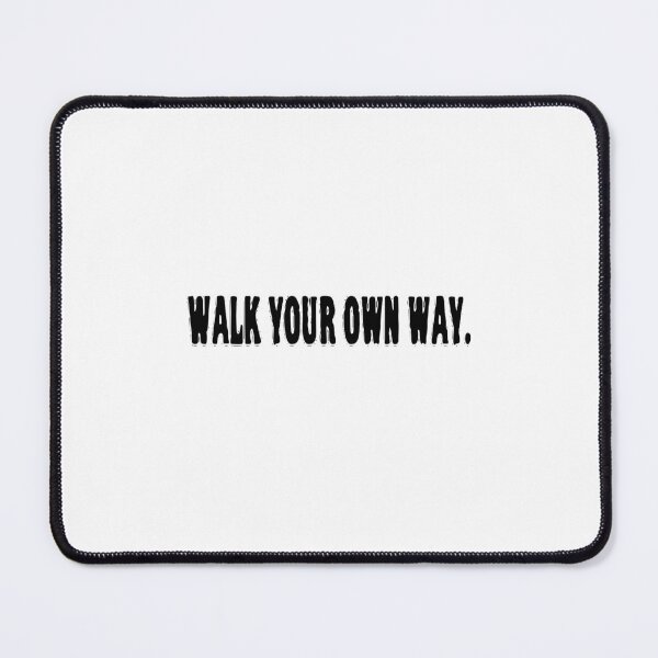 Item preview, Walk your own way. designed and sold by 1Lio.
