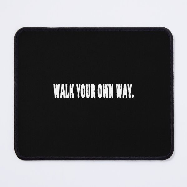 Item preview, Walk your own way. designed and sold by 1Lio.
