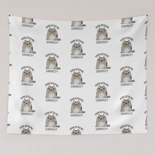 Item preview, You're Kitten Me Seriously Funny Cat Puns  designed and sold by punnybone.