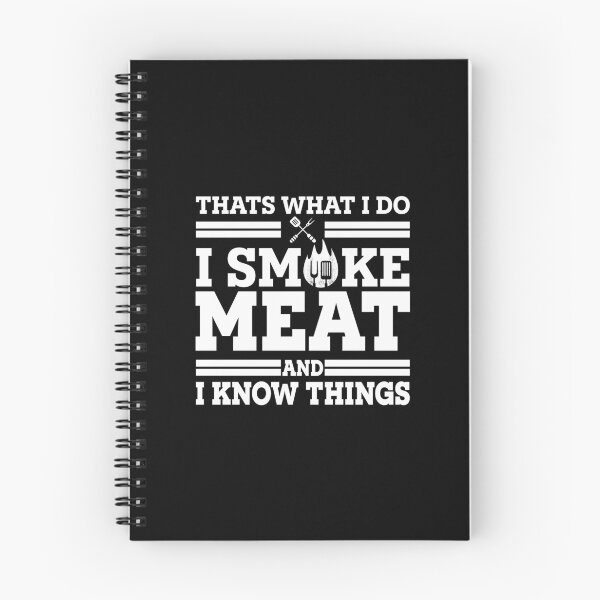 Item preview, That's What I Do I Smoke Meat And I Know Things designed and sold by nando270.