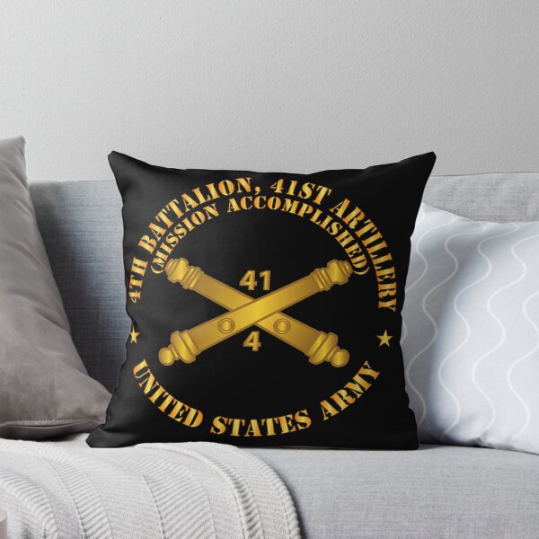 Item preview, Army - 4th Bn 41st Artillery - Mission Accomplished - US Army  w Branch X 300 designed and sold by Military Insignia Products.
