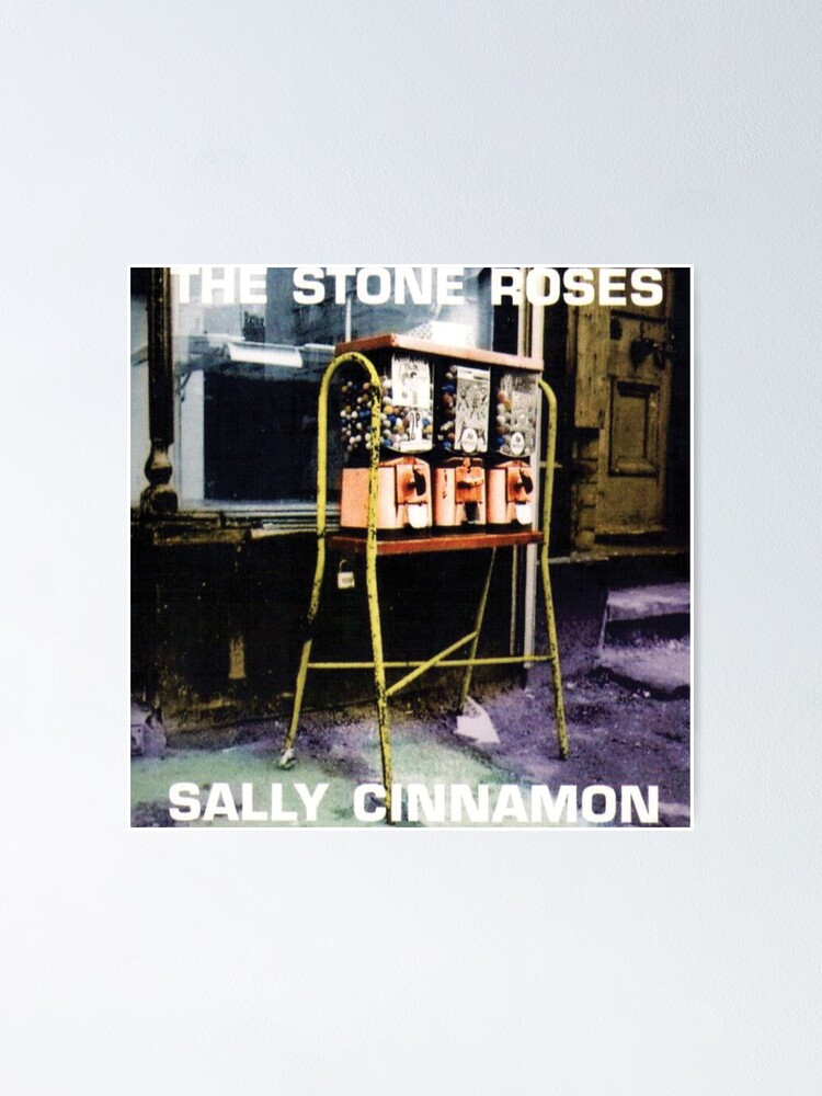 The Stone Roses Sally Cinnamon