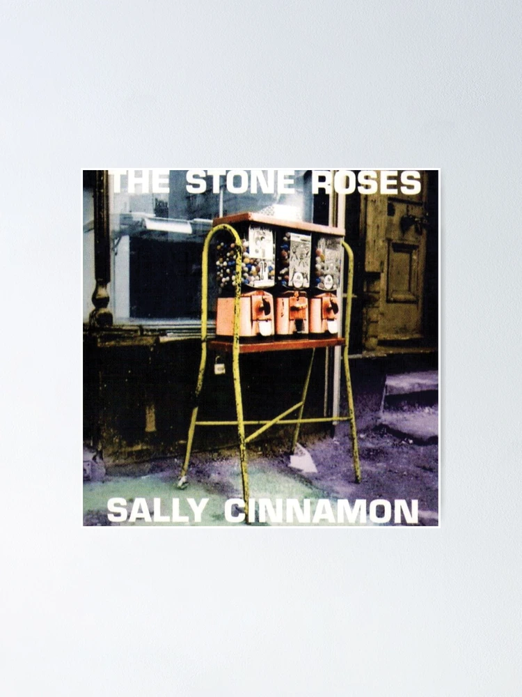 The Stone Roses Sally Cinnamon
