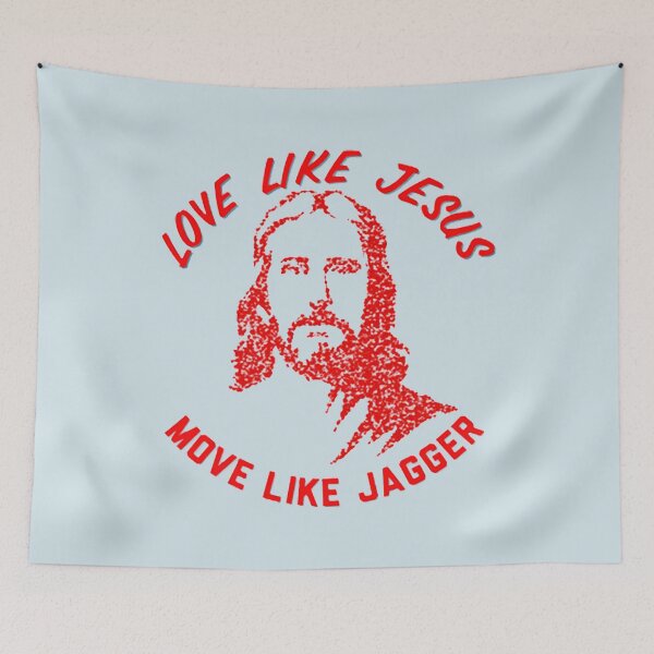 Item preview, Love like Jesus, Move like Jagger designed and sold by GHarshita.