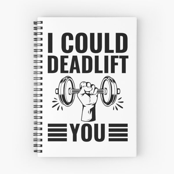 Item preview, I Could Deadlift You | Motivational Gym Quotes  designed and sold by chetan786.