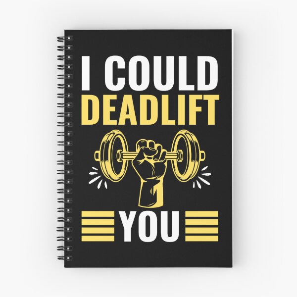 Item preview, I Could Deadlift You | Motivational Gym Quotes  designed and sold by chetan786.