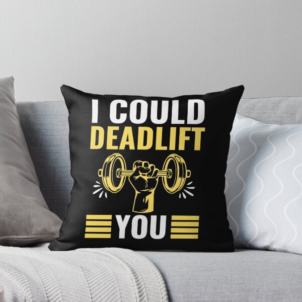 Item preview, I Could Deadlift You | Motivational Gym Quotes  designed and sold by chetan786.