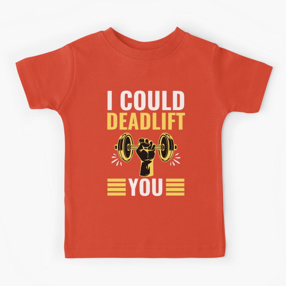 I could totally 2025 deadlift you shirt