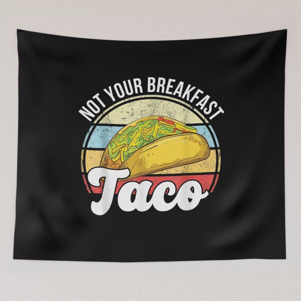 Item preview, Vintage Not Your Breakfast Taco designed and sold by HaydenColeman.