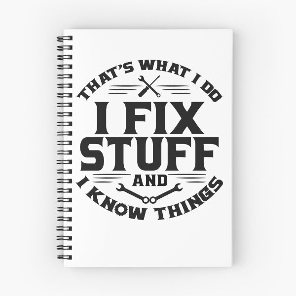 Item preview, That's What I Do I Fix Stuff And I Know Things Mechanic Gift designed and sold by Digital Story Time.