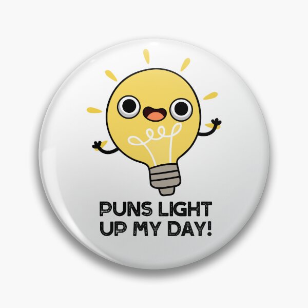 Item preview, Puns Light Up My Day Funny Bulb Puns  designed and sold by punnybone.