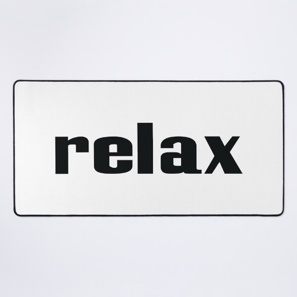 Item preview, Relax designed and sold by FiveNiches.