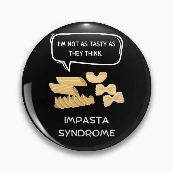 Item preview, Funny Impasta Syndrome designed and sold by HSPgiftshop.