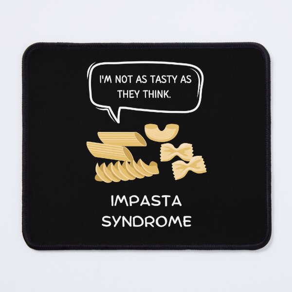 Item preview, Funny Impasta Syndrome designed and sold by HSPgiftshop.