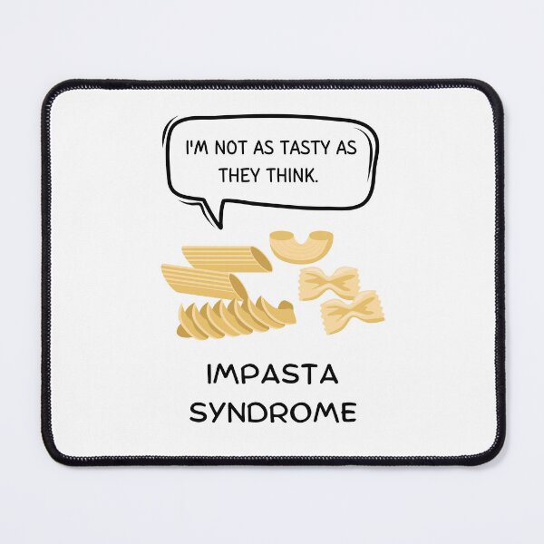 Item preview, Funny Impasta Syndrome designed and sold by HSPgiftshop.