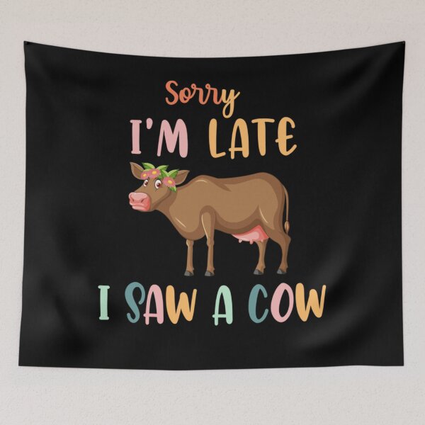 Item preview, Funny Cow Lover Farmer Print Sorry I am Late I Saw A Cow designed and sold by alanxgoldberger.