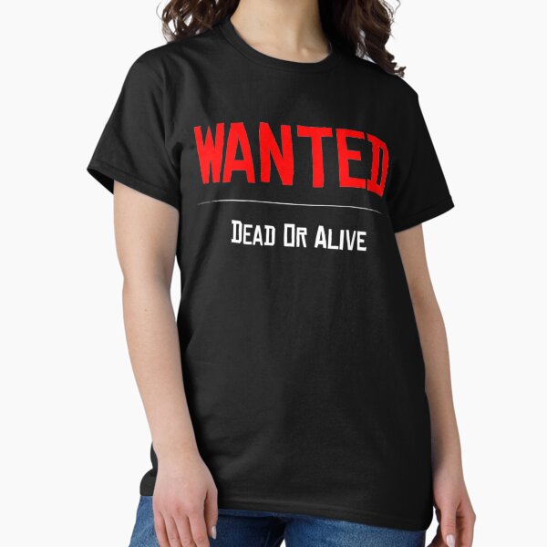 Item preview, Wanted Dead or Alive     designed and sold by HikingKitos.
