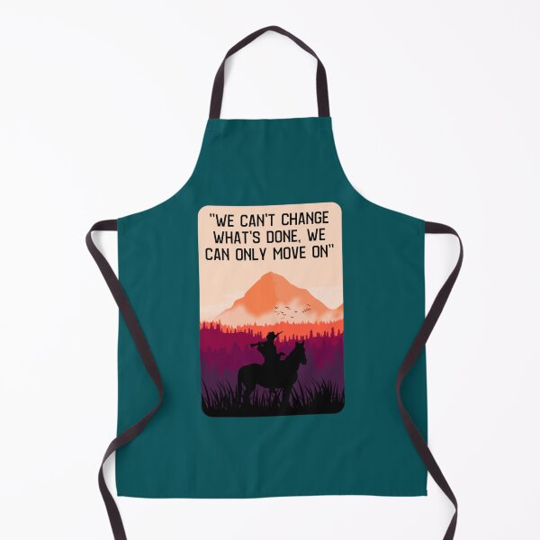 Item preview, We can_t change what_s done, we can only move on_quot_ Long designed and sold by HikingKitos.