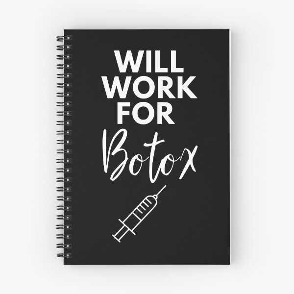 Item preview, Will Work For Botox  Funny Botox for Life designed and sold by alanxgoldberger.