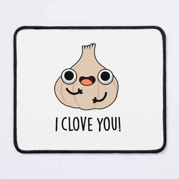 Item preview, I Clove You Funny Garlic Puns  designed and sold by punnybone.