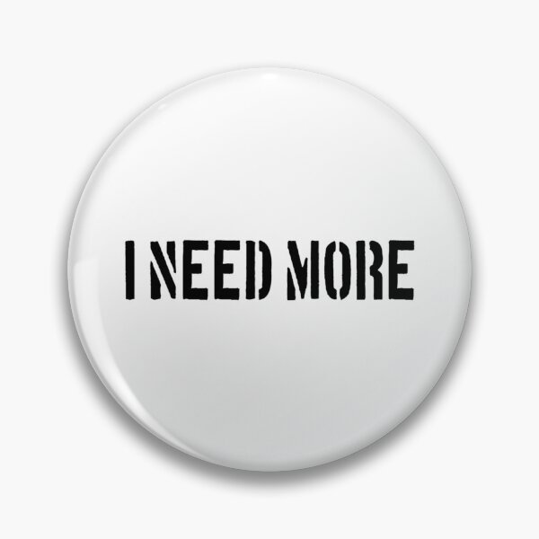 Item preview, i need more   designed and sold by Ererry.
