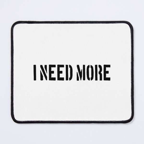 Item preview, i need more   designed and sold by Ererry.