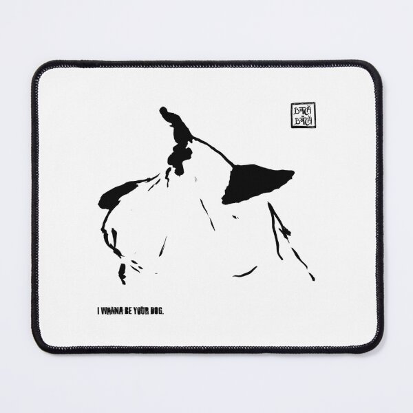 Item preview, I want to be your dog   designed and sold by Ererry.