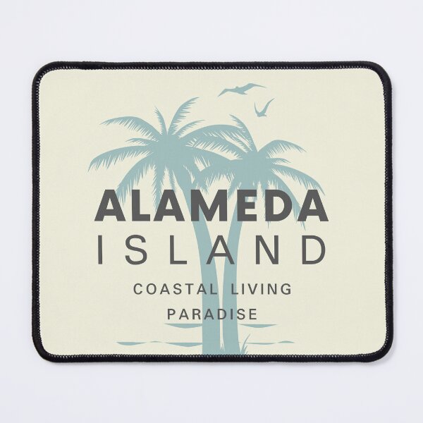 Item preview, Alameda Island Coastal Living Paradise - USA Beach designed and sold by ViewerEqualsPhoton.