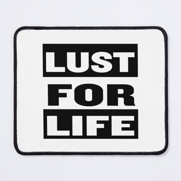 Item preview, Lust for life    designed and sold by Ererry.